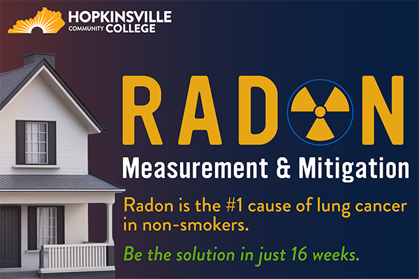 Radon Measurement and Mitigation: Radon is the top cause of lung cancer in non-smokers. Be the solution in just 16 weeks.